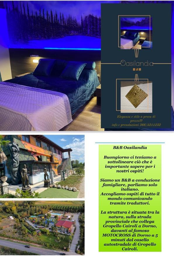 Oasilandia Bed & Breakfast Dorno Luaran gambar